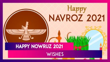 Happy Nowruz 2021 Wishes & Persian New Year Images: Thoughtful Navroz Messages For Your Closed Ones
