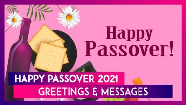 Happy Passover 2021 Greetings & Messages: Chag Pesach Sameach Wishes For the Joyous Jewish Holiday