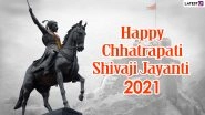 Shiv Jayanti Tithi 2021 Messages, Greetings & HD Images: Proud Maratha Quotes, Telegram Photos, Shivaji Maharaj Pics & Wallpapers Take over Twitter to Celebrate Chhatrapati Shivaji Maharaj Jayanti