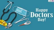 Doctors&rsquo; Day (US) 2021 HD Images & Wallpapers With Quotes: Send Appreciation Messages, Wishes, Telegram Greetings, GIFs, WhatsApp Stickers & Signal Quotes to Celebrate The Medical Professionals