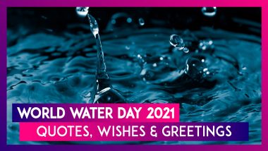 Happy World Water Day 2021 Quotes, Wishes, Greetings, Send HD Images & Telegram Photos