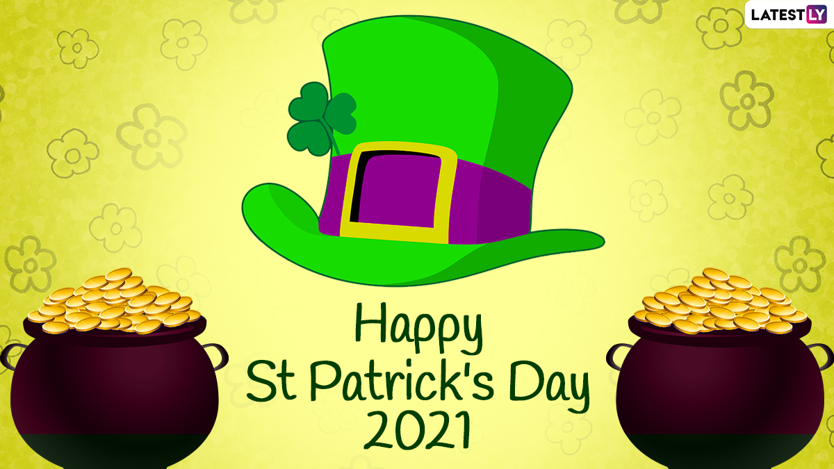 Happy St Patrick's Day 2021 Greetings, Wishes & HD Images: Share