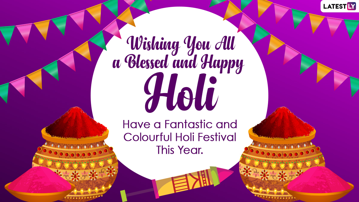 Happy Holi 2021 Greetings & Dhuleti HD Images: New WhatsApp ...