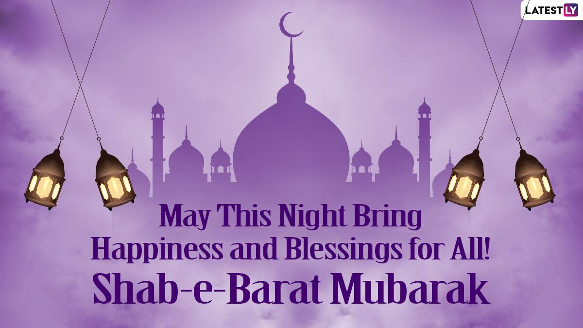 Shab-e-Barat Mubarak 2021 Greetings, Images & HD Wallpapers: Wish ...