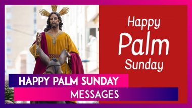 Palm Sunday 2021 Bible Quotes, HD Images, Greetings, Messages to Wish on the First Day of Holy Week