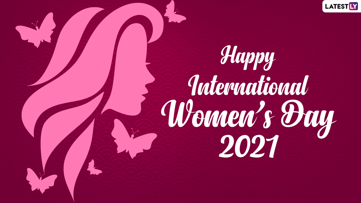 Festivals & Events News | Women's Day 2021 Wishes, IWD Powerful ...