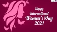 Happy International Women&rsquo;s Day 2021 Images & HD Wallpapers: Share Greetings, Wishes, WhatsApp Stickers, Telegram Pics, Women Power Quotes, GIFs & Signal Messages to Celebrate the Day