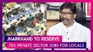 Jharkhand Latest State To Reserve 75% Private Sector Jobs For Locals, All You Need To Know About The Bill