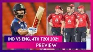 IND vs ENG 4th T20I 2021 Preview & Playing XIs: Virat Kohli & Co Look to Level Series