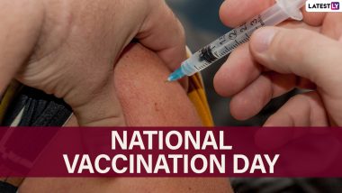 National Vaccination Day 2021 Facts: From Safety to Risks, 5 Things About Vaccines and Vaccination That You Didn't Know Of!