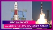 ISRO Launches Amazonia-1  & 18 Other Satellites Aboard PSLV-C51 Along With E-Gita, PM Modi&rsquo;s Picture