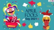 April Fools&rsquo; Day 2021 Harmless Pranks: Silly Jokes to Play on Your BFF, Family & Beau to Celebrate Fools&rsquo; Day at Home