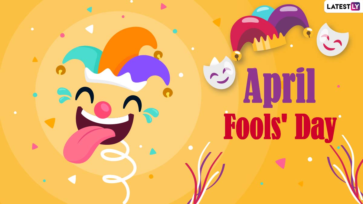 Festivals & Events News | Happy April Fools' Day 2021! Date, History ...