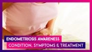 Endometriosis Awareness: What Is The Condition, Symptoms & Treatment, All You Need To Know