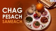 Passover 2021 Messages and Pesach Images Flood Social Media: Netizens Share Chag Pesach Sameach Wishes to Begin the Jewish Holiday