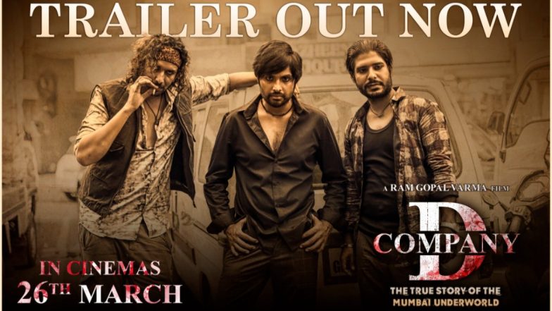 D Company Trailer Out! Ram Gopal Varma's Underworld Thriller To Release in Theatres on March 26 (Watch Video)