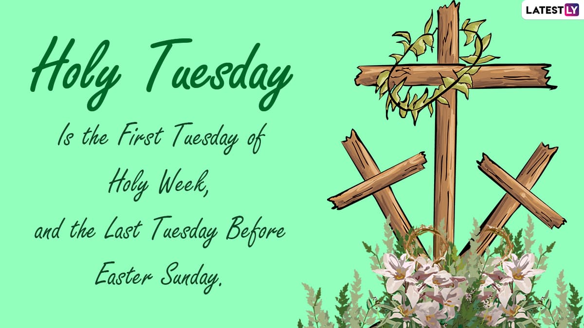 Holy Tuesday 2022 HD Images & Bible Verses: Quotes, Sayings ...