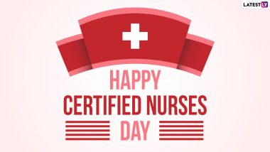 Certified Nurses Day 2021 Wishes, HD Images and WhatsApp Stickers: Telegram Messages of Gratitude, Thank You Signal Quotes and Facebook Greetings to Celebrate the Spirit of Certified Nurses