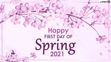 Spring Season 2021 Greetings: Happy Spring Day Quotes, HD Images, Wallpapers, WhatsApp Messages and Facebook Status to Share on the First Day of Spring
