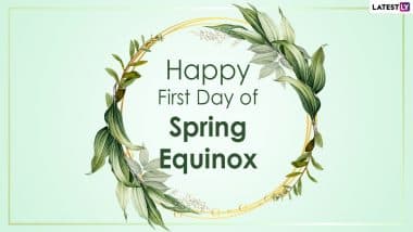 Happy First Day of Spring 2021 Greetings, HD Images & Wishes: WhatsApp  Stickers, Facebook GIF Messages, Quotes & SMS To Celebrate the Vernal  Equinox