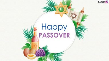 How to Wish on Passover 2021? Send 'Chag Pesach Sameach' Greetings in Hebrew and Yiddish to Celebrate the Jewish Festival