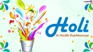 Holi 2021 Wishes in Hindi & Photos: WhatsApp Stickers, Facebook Messages, Happy Holi Telegram Greetings and Signal HD Images for Friends & Family