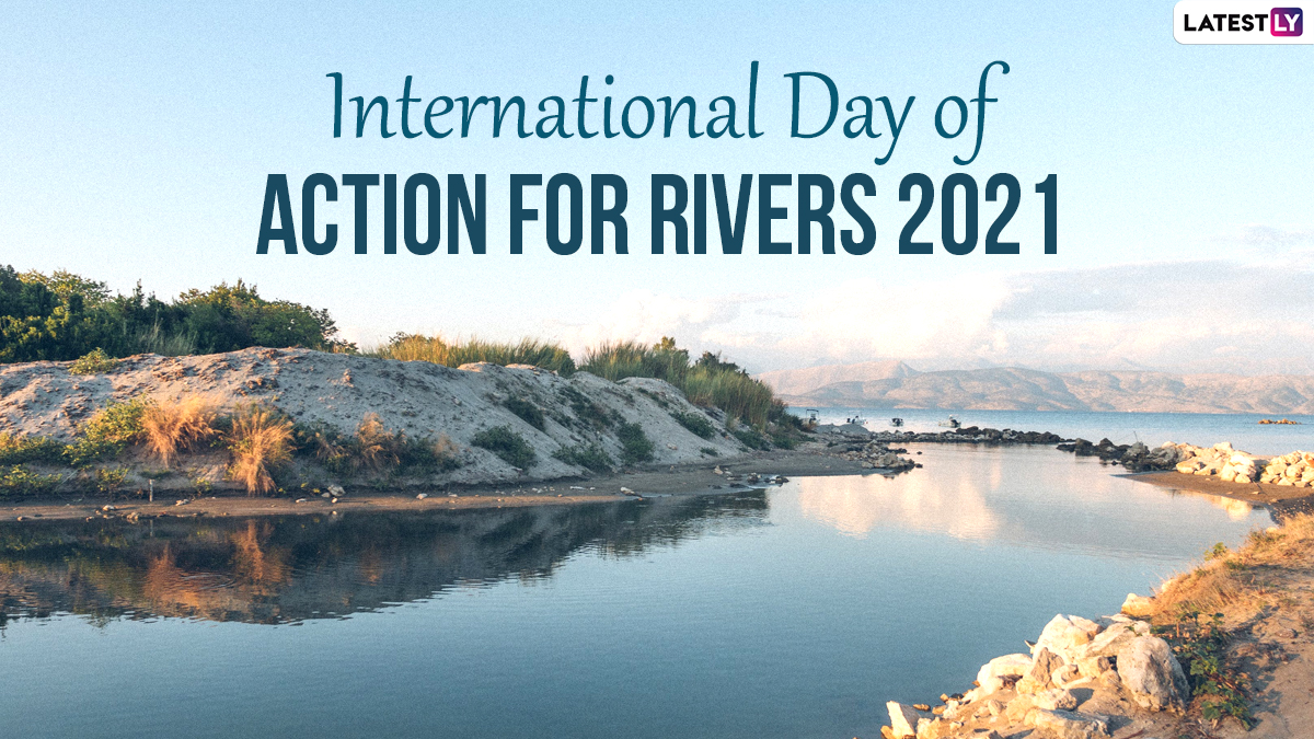 International Day Of Action For Rivers 2021 