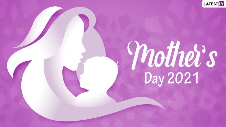 Happy Mother’s Day 2021 Wishes & HD Images: WhatsApp Stickers, Facebook Messages, Telegram Greetings, Signal Quotes and GIFs to Send On Mothering Sunday