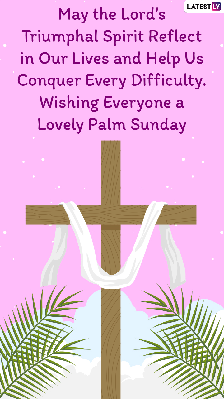 Palm Sunday 2021 Wishes Quotes Bible Verses Images Messages To Mark The Beginning Of Holy Week Latestly