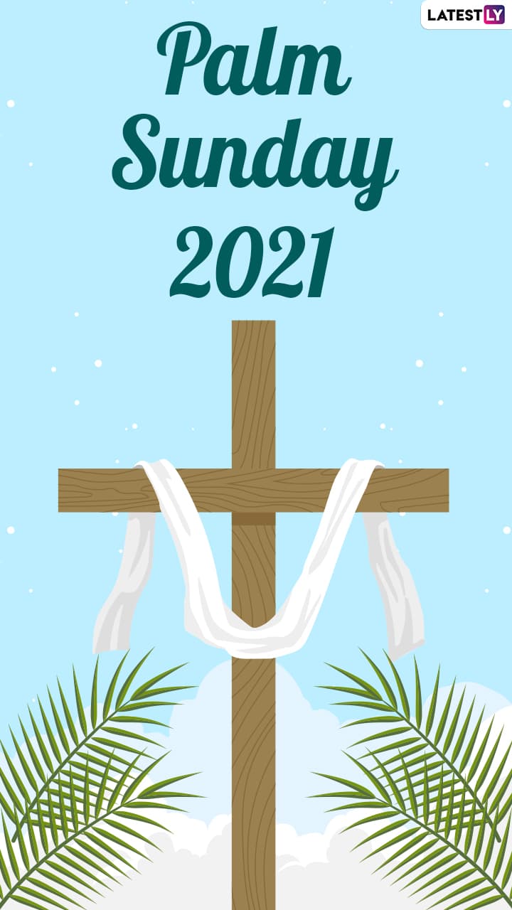 Palm Sunday 2021 Wishes, Quotes, Bible Verses, Images, Messages To Mark ...