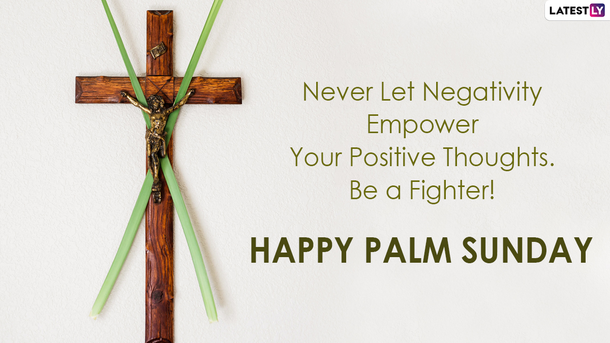 Palm Sunday 2021 Greetings & Holy Week Quotes: WhatsApp Messages ...