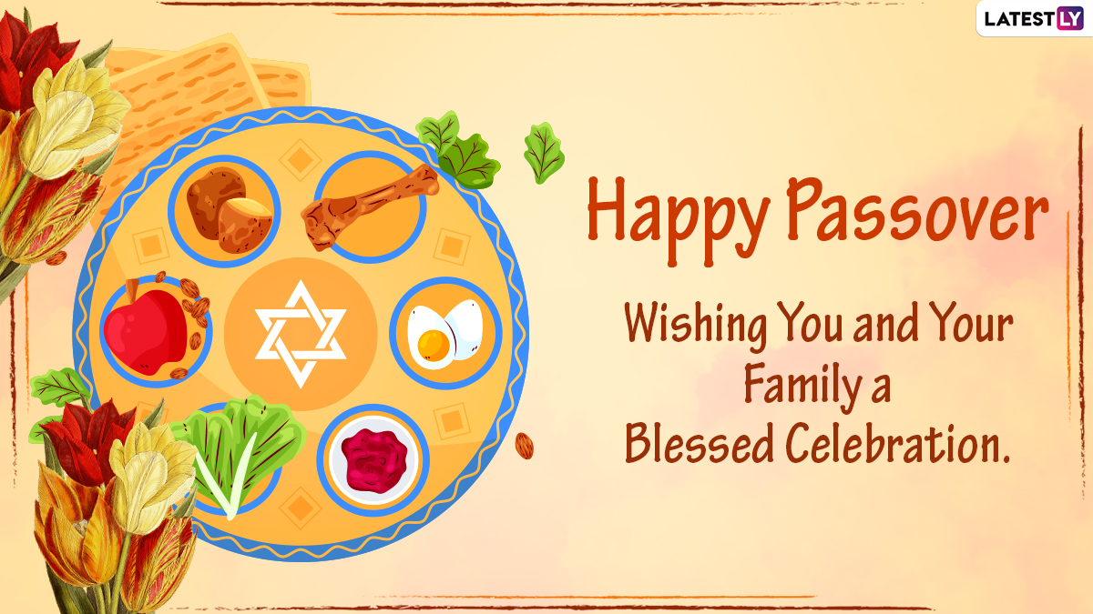 2022 Passover Greetings Images Wishes To Friends Family Loved Ones ...