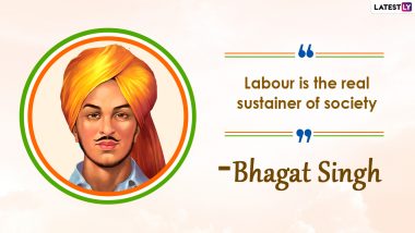 Shaheed Diwas 2021 Quotes and HD Images: Patriotic Sayings by Revolutionary Freedom Fighter Bhagat Singh to Commemorate His Death Anniversary