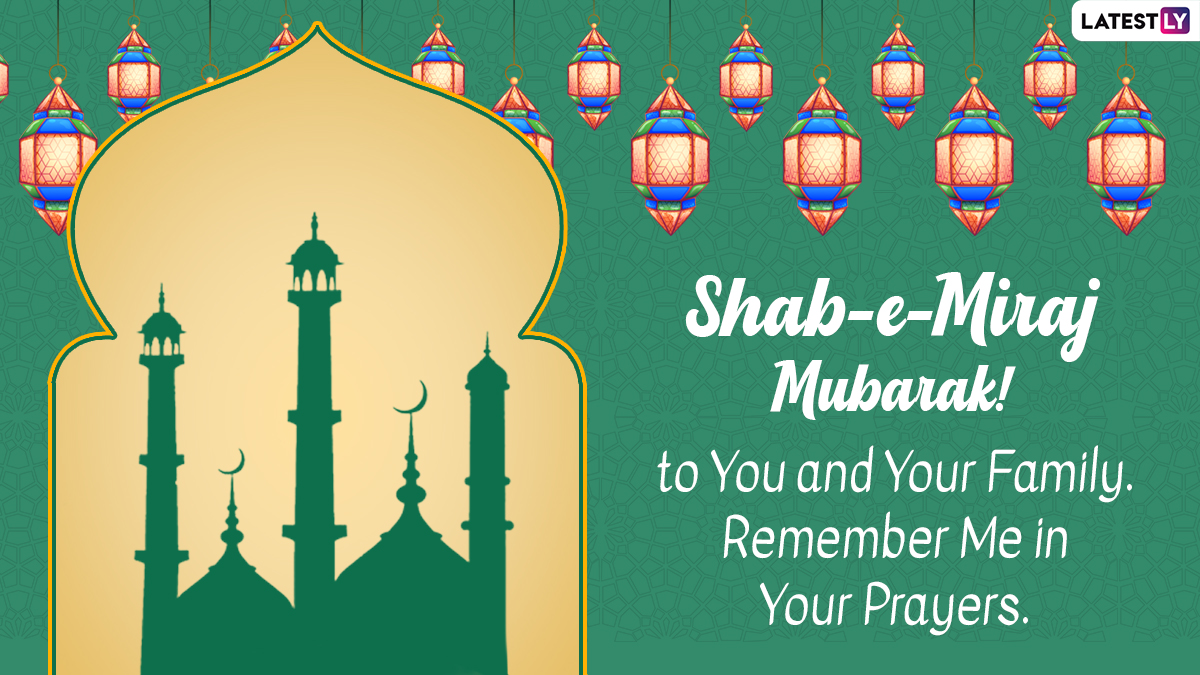 Shab-e-Miraj Mubarak 2022 Images & HD Wallpapers for Free Download Online:  WhatsApp Status Messages, Greetings, Wishes & SMS To Celebrate the Night of  Ascent | 🙏🏻 LatestLY