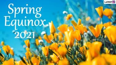 Spring Equinox 2021 Date History And Significance When Is The First Day Of Spring All You Need To Know About Vernal Equinox Latestly