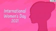 Happy International Women&rsquo;s Day 2021 Wishes, Quotes & Greetings: HD Images, Wallpapers, GIFs, Telegram Messages, WhatsApp Stickers & Inspirational Messages to Celebrate Womanhood