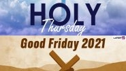 Holy Week in Christianity: 2021 Calendar With Full Dates of Palm Sunday, Good Friday and Easter Sunday