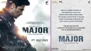 Major: Adivi Sesh-Starrer Teaser Launch Postponed Due to Rise of COVID-19 Cases and Sudden Tragedy in Director&rsquo;s Family (View Post)