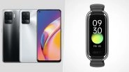 Oppo F19 Pro, Oppo F19 Pro+ & Oppo Band Style Launched, Priced in India From Rs 21,490