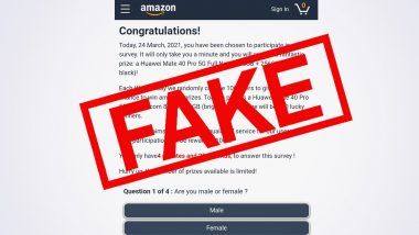 Free Gifts by Amazon on Its 30th Anniversary Celebration? If You Have Received WhatsApp Message Claiming That You Can Win Huawei Mate 40 pro 5G via a Survey, You MUST See This Fact Check First!