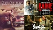 Big Bollywood Releases of 2021: Salman Khan&rsquo;s Radhe, Akshay Kumar&rsquo;s Bell Bottom to Alia Bhatt&rsquo;s Gangubai Kathiawadi, Superstars&rsquo; Upcoming Movies That Promises Entertainment
