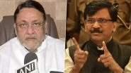 'Anil Deshmukh is Not An Accidental Home Minister', Nawab Malik Responds to Sanjay's Raut's Remark