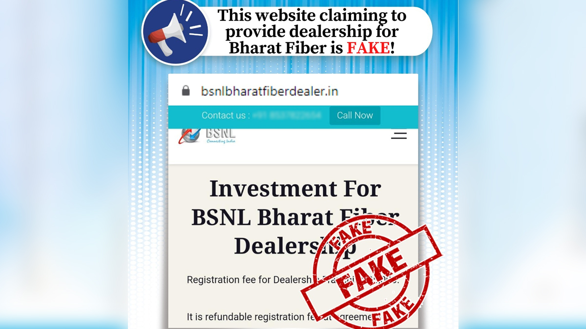 BSNL Bharat Fiber Dealership Available on bsnlbharatfiberdealer.in? PIB Fact Check Reveals Website Asking For Money in Lieu of Dealership is Fake