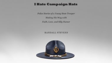 Retired State Trooper Randall Stevens Launches His Memoir, Detailing The Multi-Faceted Experiences of a Young Officer