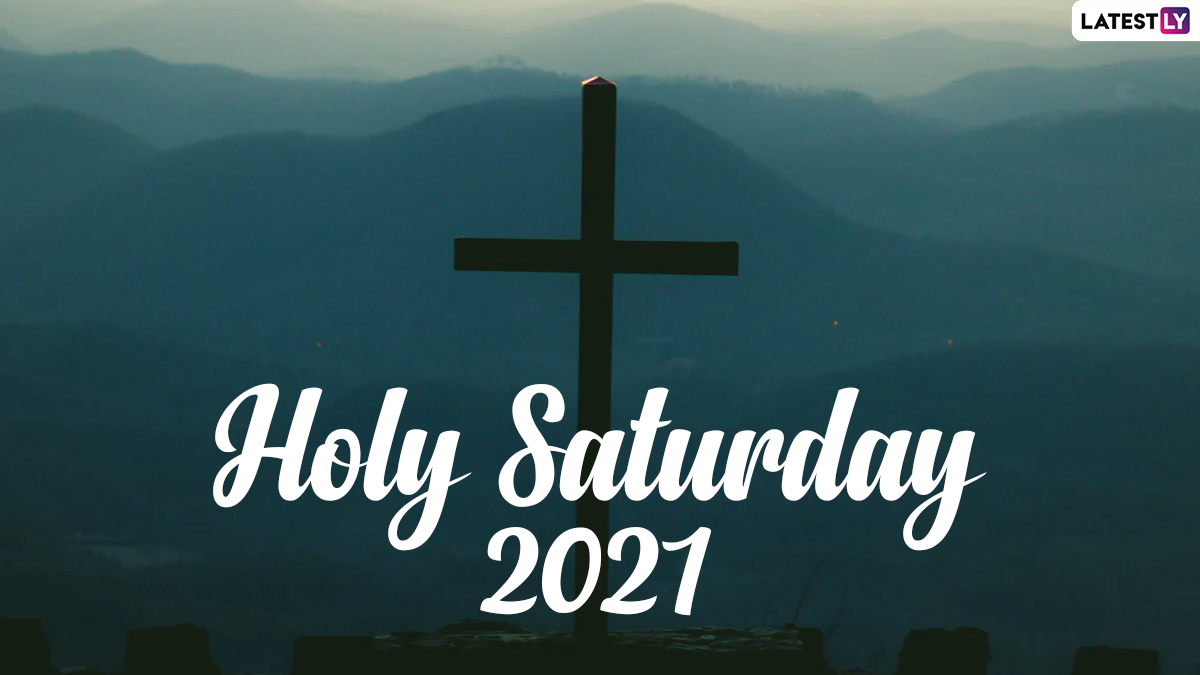 Holy Saturday 2021 Quotes and WhatsApp Stickers: Holy Week Sayings ...