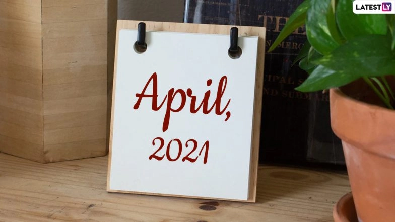 April 2021 Holidays Calendar With Festivals & Events: April Fool’s Day, Easter Sunday, Basant Panchami, Chaitra Navratri, List of All Important Dates, Fasts and International Days for the Month