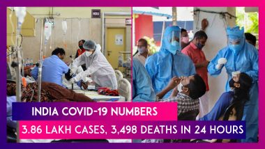 India COVID-19 Numbers: 3.86 Lakh Cases In India Is New Daily High, 3,498 Deaths In 24 Hours