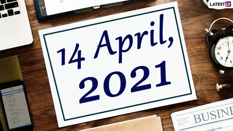 April 14, 2021: Which Day Is Today? Know Holidays, Festivals and Events Falling on Today’s Calendar Date