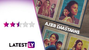 Ajeeb Daastaans Movie Review: Konkona Sen Sharma, Shefali Shah’s Segments Stand Out in This Underwhelming Netflix Anthology (LatestLY Exclusive)