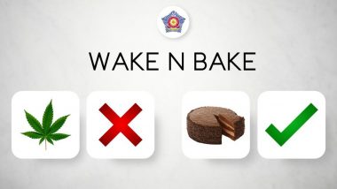 Weed Day 2021: Mumbai Police Has an Important Message on 4:20 aka 420 the Marijuana Holiday! Says 'Wake N Bake' via a Special Graphic